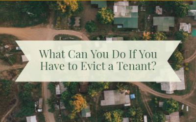 What Can You Do If You Have to Evict a Tenant?